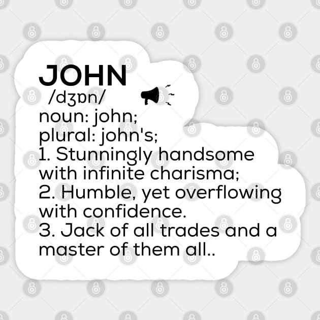 John Name Definition John Meaning John Name Meaning Sticker by TeeLogic